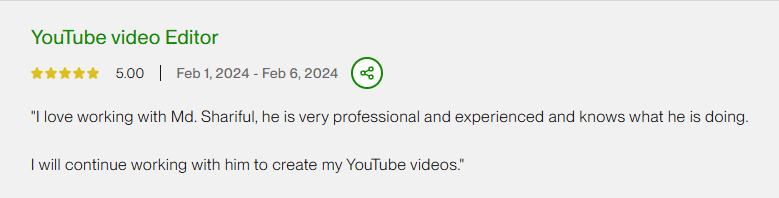 5-star Upwork review: I love working with Md. Shariful, very professional and experienced, will continue working with him.